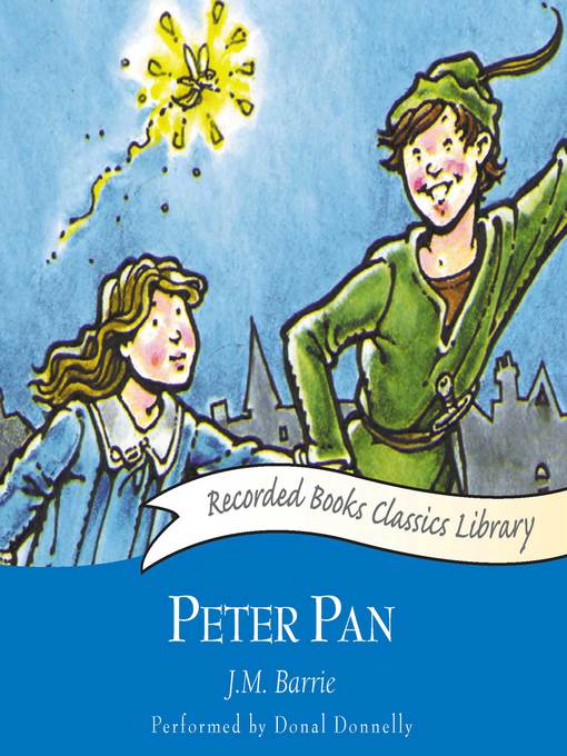 Title details for Peter Pan by J.M. Barrie - Available